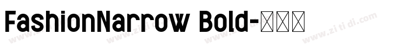 FashionNarrow Bold字体转换 FashionNarrow Bold字体转换